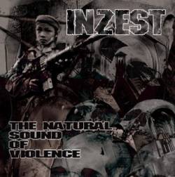 Inzest (AUT) : The Natural Sound of Violence